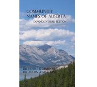 Austin Mardon Community Place Names Of Alberta (Tascabile)