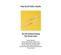 Austin Mardon Tristan Ramsubag Daniel Gurin Post-Covid Public Health (Tascabile)
