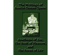 Austin Osman Spare The Writings of Austin Osman Spare (Copertina rigida)