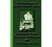 Austin Osman Spare The Writings of Austin Osman Spare (Tascabile)