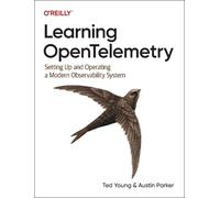 Austin Parker Learning OpenTelemetry (Tascabile)
