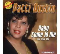 Austin, Patti - Baby Come To Me & Other Hits