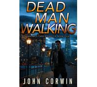 Austin Rising John Corw Dead Man Walking: A Thriller: 4 (Amos Carve (Tascabile)