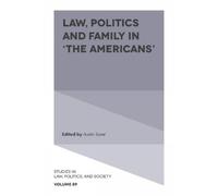 Austin Sarat Law, Politics and Family in ‘The Americans’ (Copertina rigida)