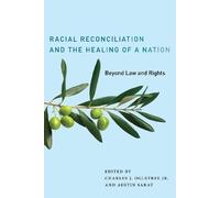Austin Sarat Racial Reconciliation and the Healing of a Nation (Tascabile)