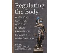 Austin Sarat Regulating the Body (Tascabile)