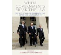 Austin Sarat When Governments Break the Law (Tascabile)