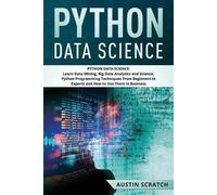 Austin Scratch Python Data Science (Tascabile)