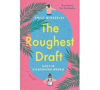 Austin Siegemund-Broka Emily Wibberley The Roughest Draft (Tascabile)