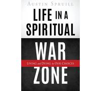 Austin Spruill Life in a Spiritual War Zone (Tascabile)