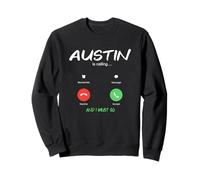 Austin Sta chiamando e Devo Andare in Texas in Viaggio Felpa