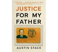 Austin Stack Justice For My Father (Tascabile)