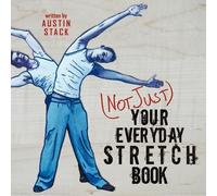 Austin Stack (Not Just) Your Everyday Stretch Book (Tascabile)