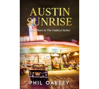 Austin Sunrise (The Oakleys Series)