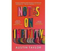 Austin Taylor Notes on Infinity (Copertina rigida)