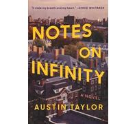 Austin Taylor Notes on Infinity (Tascabile)