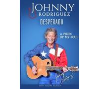 Austin Teutsch Johnny Rodriguez Desperado (Tascabile)