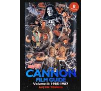 Austin Trunick The Cannon Film Guide Volume II (1985-1987) (Tascabile)