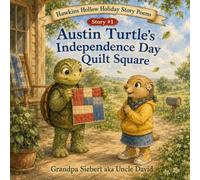 Austin Turtle’s Independence Day Quilt Square