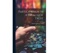 Austin Wakeman Scott Participation In A Breach Of Trust (Copertina rigida)