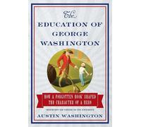 Austin Washington The Education of George Washington (Copertina rigida)