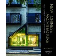 Austin Williams New Chinese Architecture (Copertina rigida)
