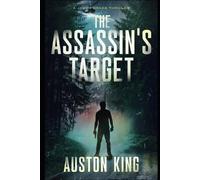 Auston King The Assassin's Target (Tascabile)