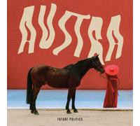 Austra Future Politics (CD) Album