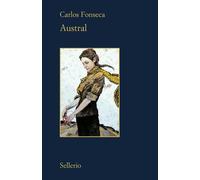 Austral [Paperback] [Jun 17, 2025] Fonseca, Carlos and Maneri, Gina
