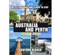 AUSTRALIA AND PERTH TRAVEL GUIDE 2026