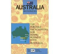Australia Business: Portable Encyclopedia for Doing Business with Australia (Country Business Guide) by Edward G Hinkelman (1995-09-06)