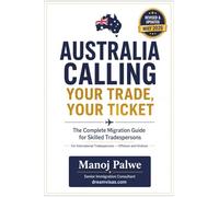 Australia Calling Your Trade is Your Ticket updated on 11-May-26: The Complete Migration Guide for Skilled Tradespersons 11 High-Demand Trades