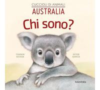 Libri Tándem Seceda - Australia. Chi Sono? Cuccioli Di Animali. Ediz. Illustrata