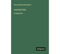 Australia Felix: in large print