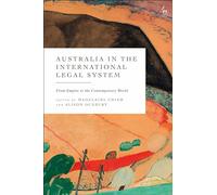 Australia in the International Legal System: From Empire to the Contemporary World