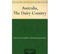 Australia, The Dairy Country