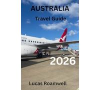AUSTRALIA Travel Guide 2026