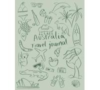 Australia Travel Journal: Large Green Cover