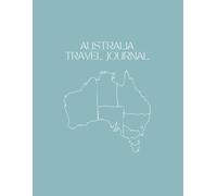 Australia Travel Journal: Large Original Cover