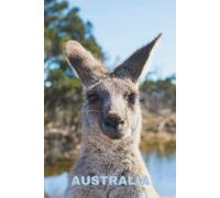 Australia: Travel Notebook - Lined Journal with Australia Cover Photo | Trip Planning, Daily Writing & Memories