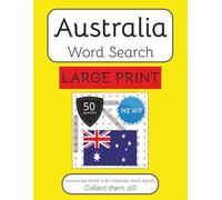 Australia Word Search Book - Large Print: Large Print Word Search With Easy To Read Text about Australia, Travel, Culture and More | 8.5x11 inches | ... Instructions in Eng, Ita, Spa, Fre and Ger.