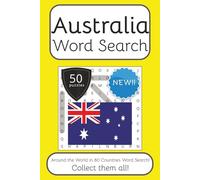 Australia Word Search Book: Words Search With Easy To Read Print about Australia, Travel, Culture and More | 6x9 inches, 100 pages | 50 puzzles. Ideal ... English, Spanish, Italian, French and German.