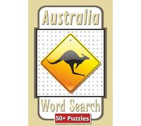 Australia Word Search Puzzle Book: Captivating Australia Word Search Puzzles for Teens and Adults | 6 x 9 inches | 110 Pages | 50 Plus Puzzles | Gift for teens and adults