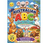 Australian ABC Colouring & Tracing Book for Kids Ages 3-7: Preschool Letter Practice, Early Handwriting Skills and Australian Animal Colouring Activities