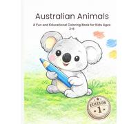 Australian Animals: A Fun and Educational Coloring Book for Kids Ages 2-6