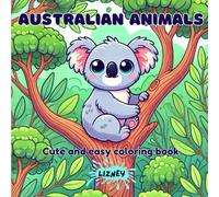 Australian Animals Coloring Book: Cute and easy Australian animals coloring book for adults and teens