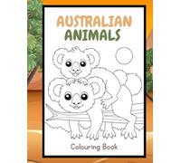 Australian Animals Colouring Book