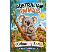 Australian Animals Colouring Book: A Trace, Colour & Learn Adventure with Koalas, Kangaroos, Kookaburras and More - Ages 3-10