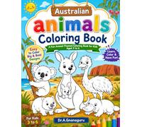 Australian Animals colouring book: Fun and Easy Animal Coloring Pages for Kids Ages 3-6 | Cute Animals for Creativity, Learning, and Screen-Free Fun