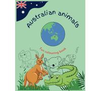 Australian animals: Fun colouring book